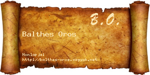 Balthes Oros névjegykártya